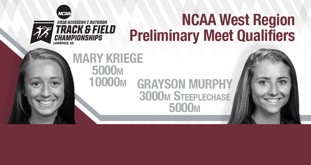 Kriege, Murphy Make History as Track and Field&rsquo;s First Female NCAA Qualifiers