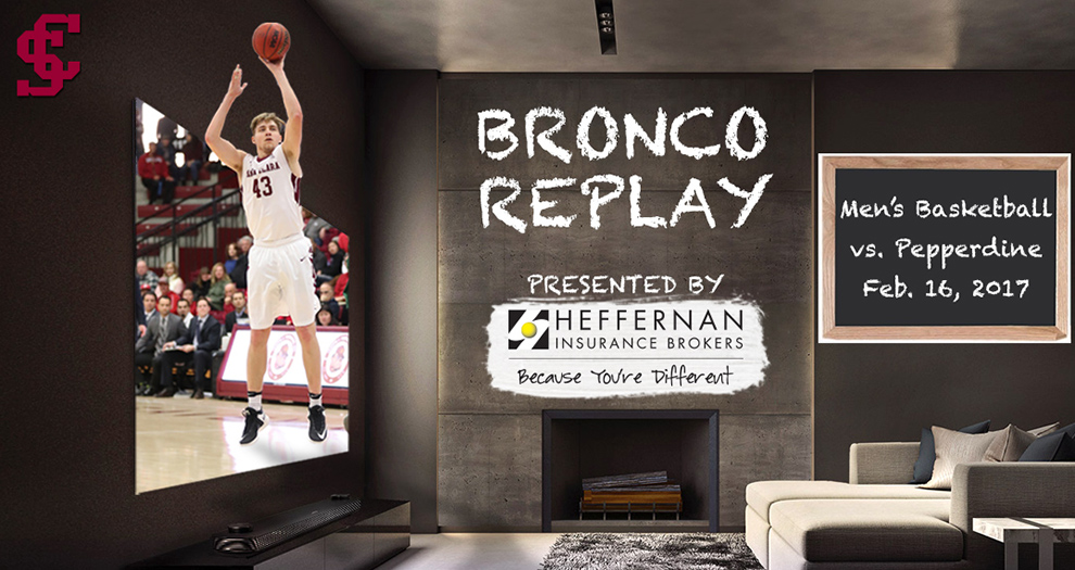 Bronco Replay Tuesdays (Airing June 16): Men's Basketball vs. Pepperdine - Feb. 16, 2017