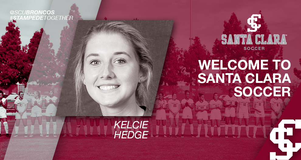 Meet the Future of Santa Clara Women's Soccer: Kelcie Hedge