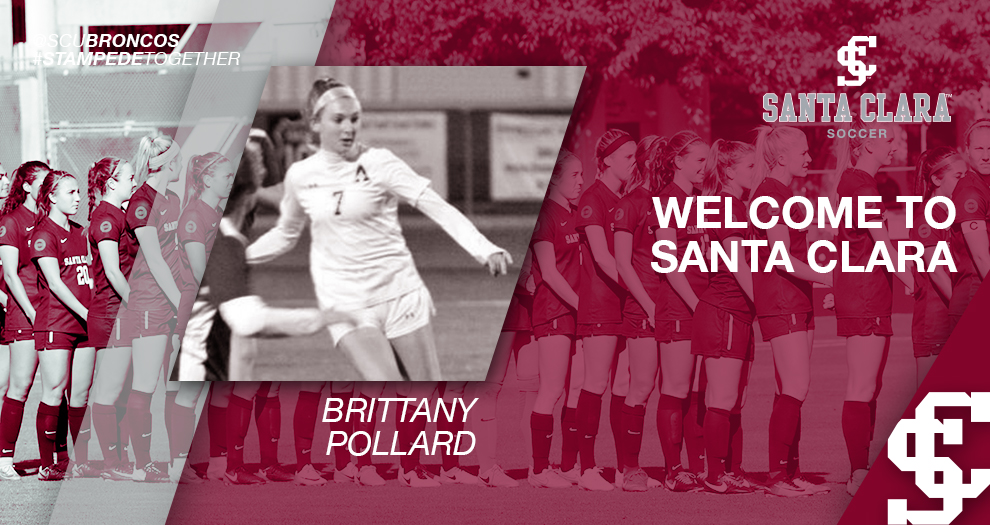Meet the Future of Santa Clara Women's Soccer: Brittany Pollard