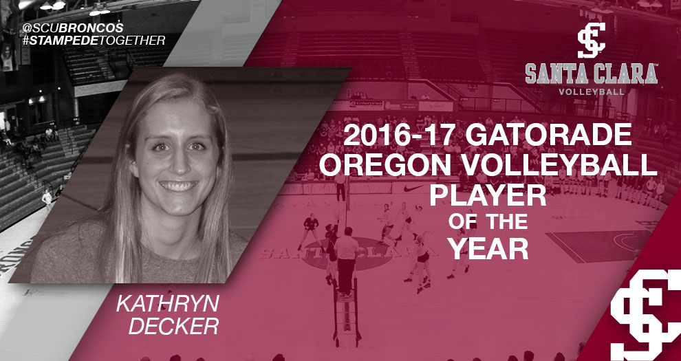 Santa Clara Commit Decker Named Gatorade Oregon Volleyball Player of the Year